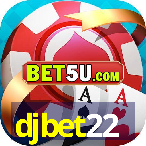 djbet22