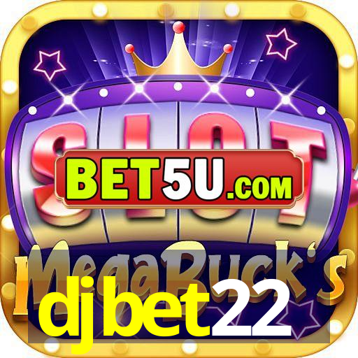 djbet22