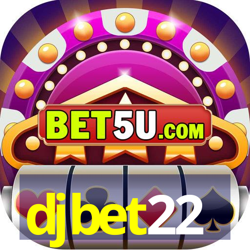 djbet22