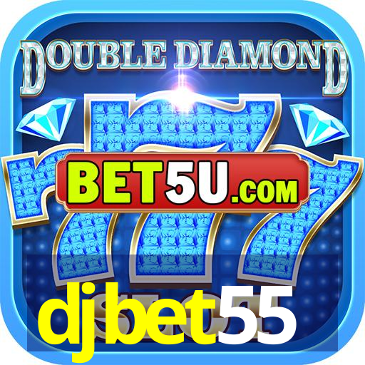 djbet55