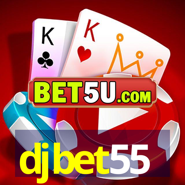 djbet55