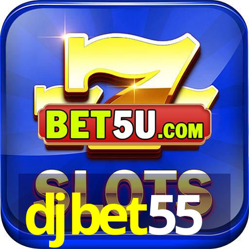 djbet55