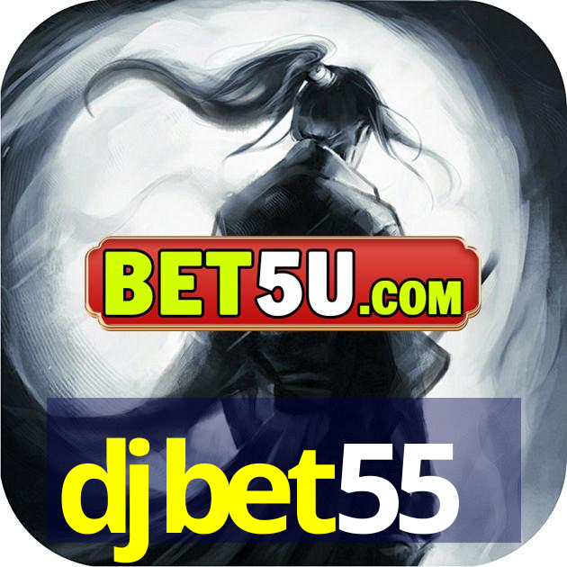 djbet55