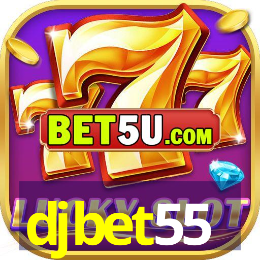 djbet55