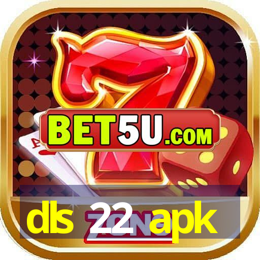 dls 22 apk