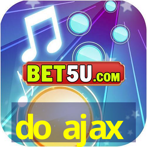 do ajax