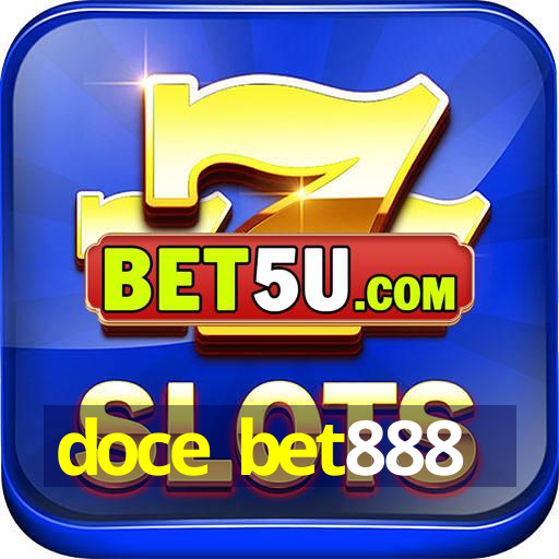 doce bet888