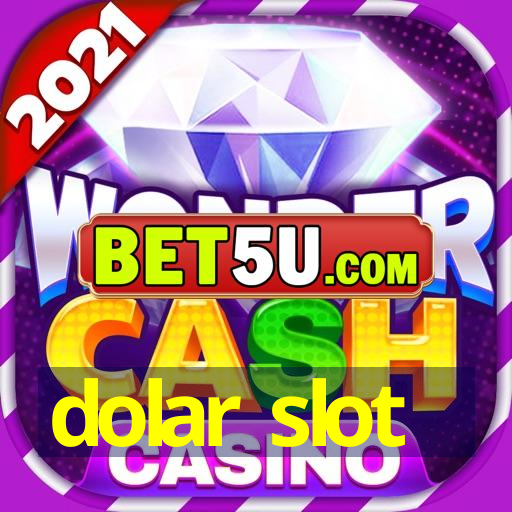 dolar slot