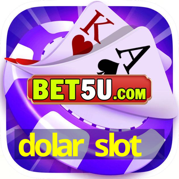 dolar slot