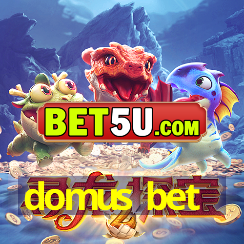 domus bet