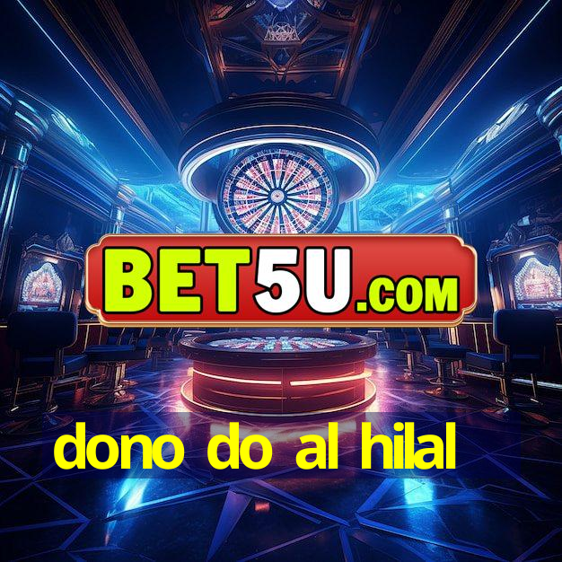 dono do al hilal