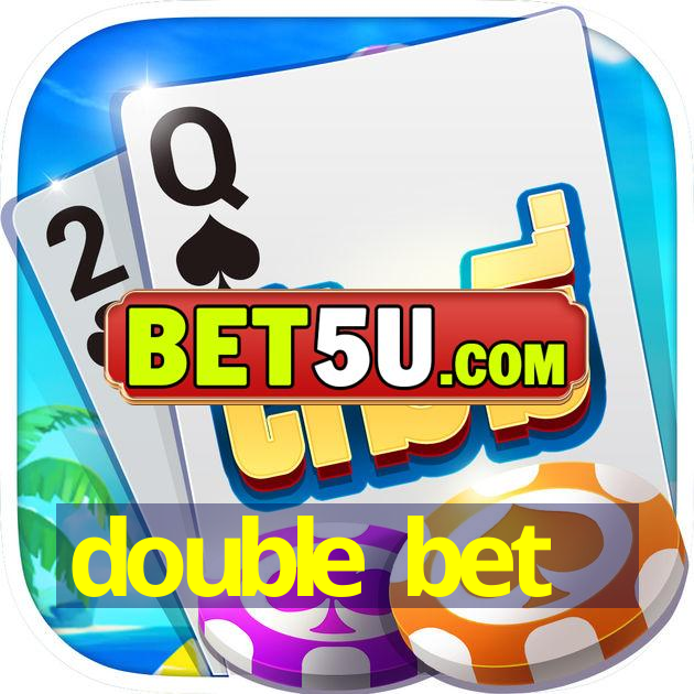 double bet