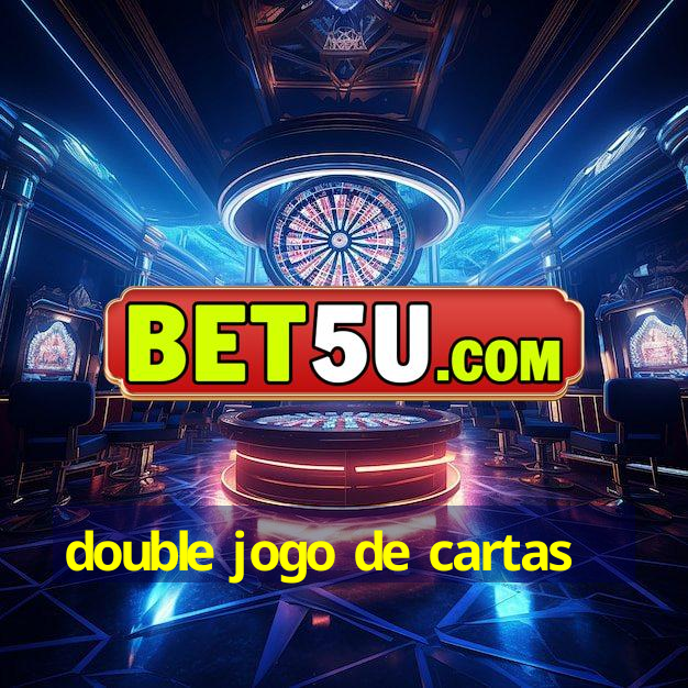 double jogo de cartas