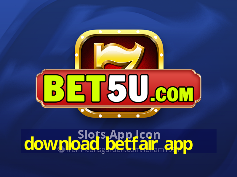 download betfair app