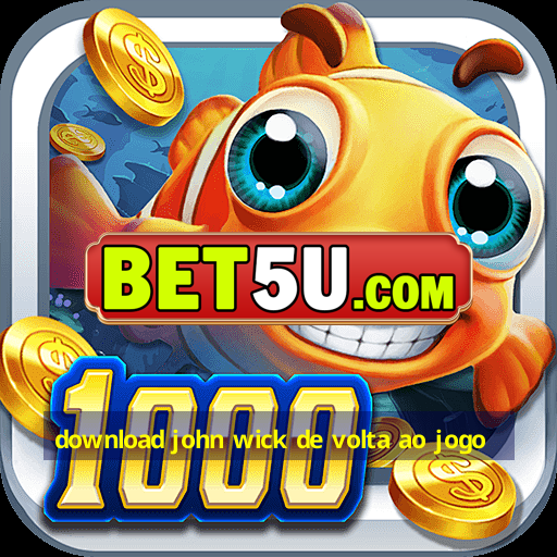 download john wick de volta ao jogo