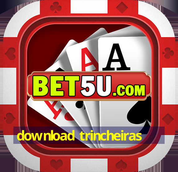 download trincheiras