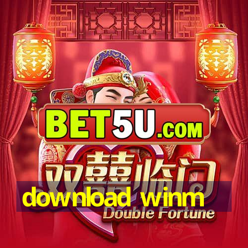 download winm