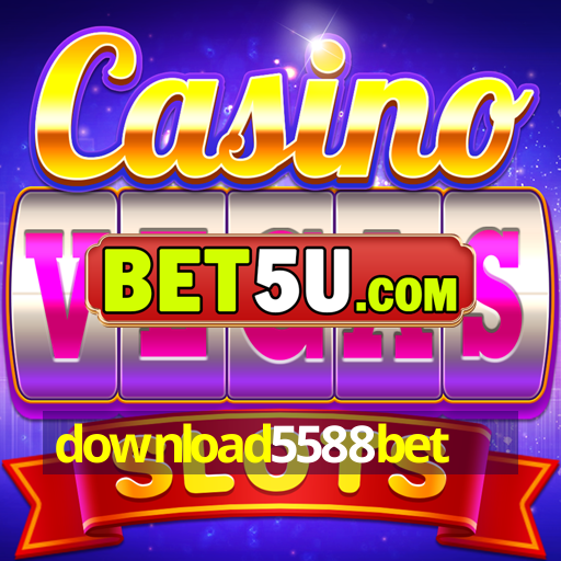 download5588bet