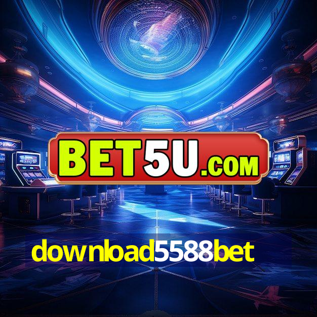 download5588bet