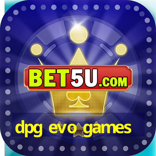 dpg evo games