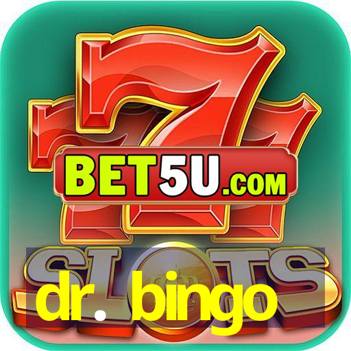 dr. bingo