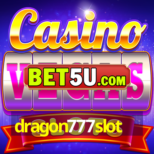 dragon777slot