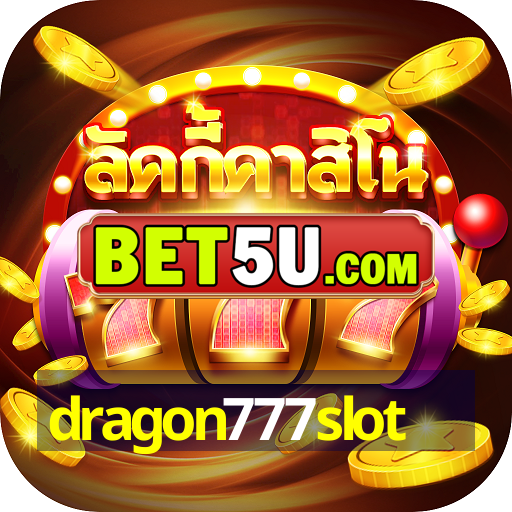 dragon777slot