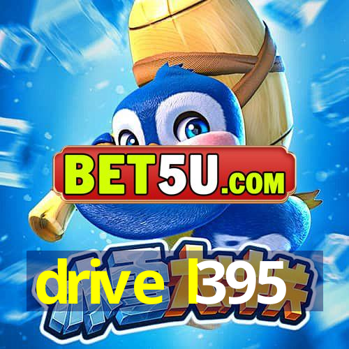 drive l395