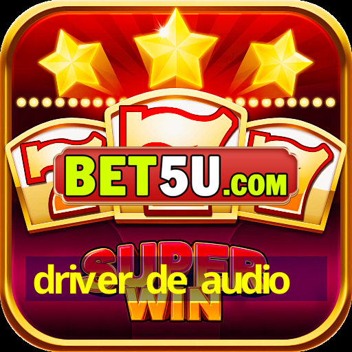 driver de audio