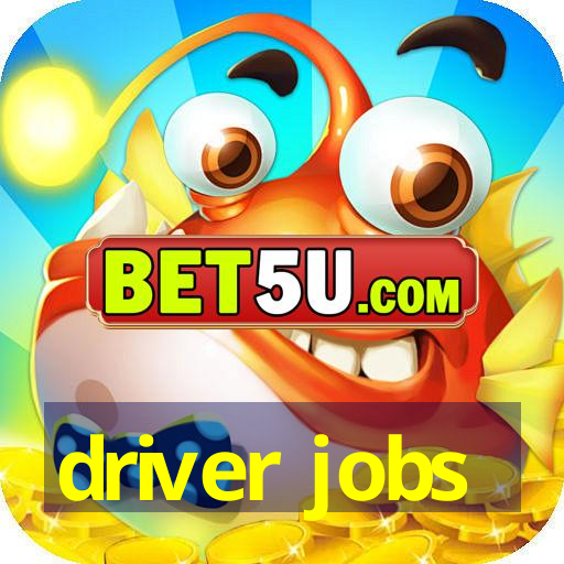 driver jobs