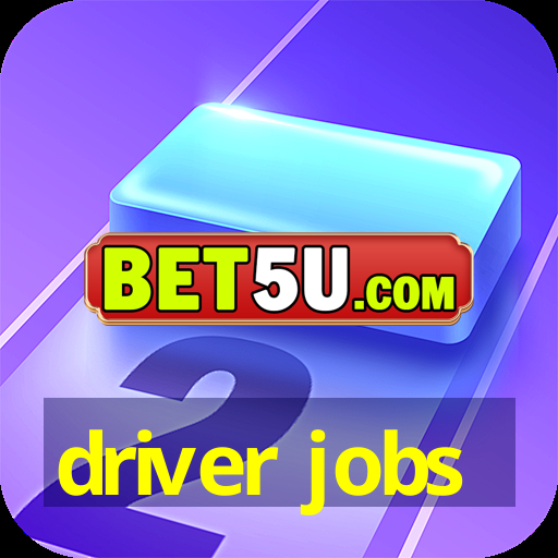 driver jobs