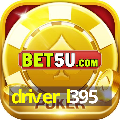 driver l395