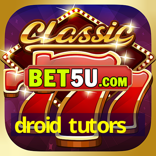 droid tutors