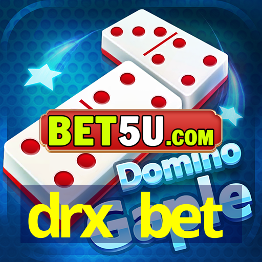 drx bet