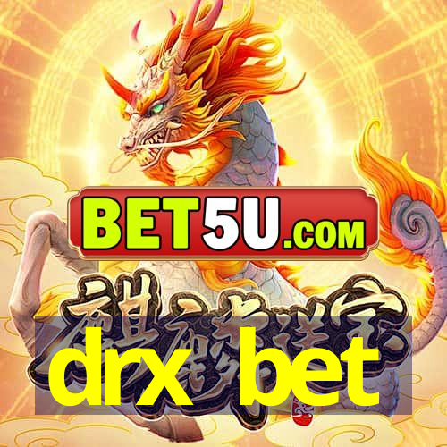 drx bet