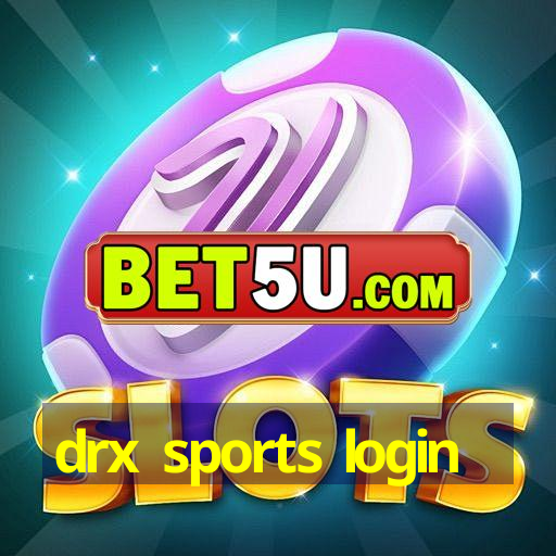 drx sports login