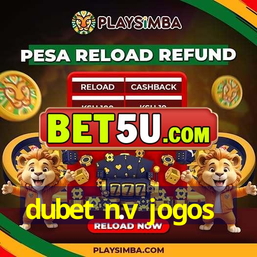 dubet n.v jogos