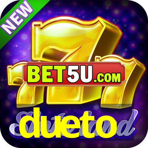 dueto