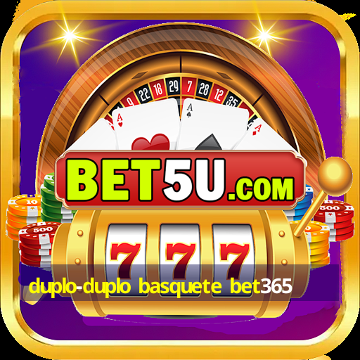 duplo-duplo basquete bet365