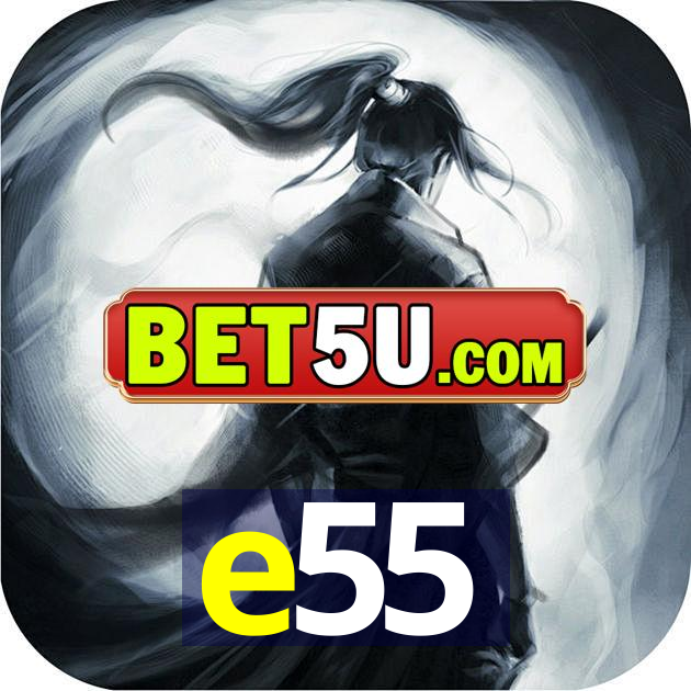 e55