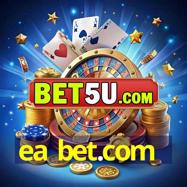 ea bet.com