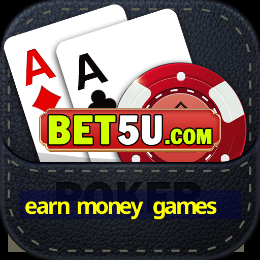 earn money games