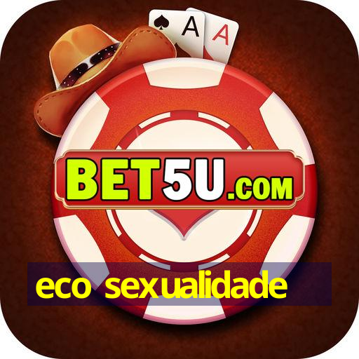 eco sexualidade