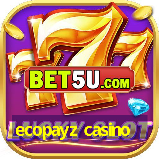 ecopayz casino