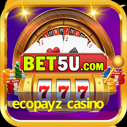 ecopayz casino