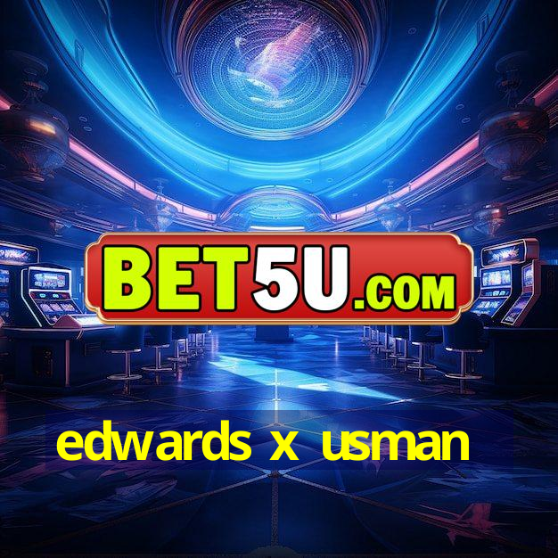 edwards x usman