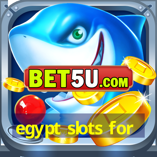 egypt slots for