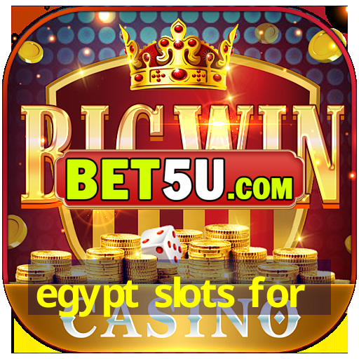 egypt slots for