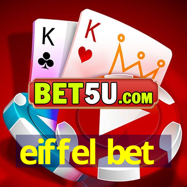 eiffel bet