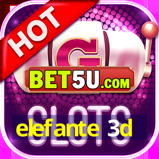 elefante 3d